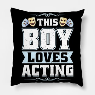 This Boy Loves Acting - Theater Pillow