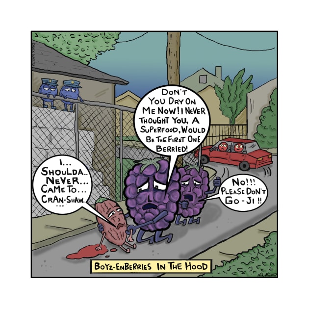 Boyz-N-Berries In Tha Hood by Nick Navatta