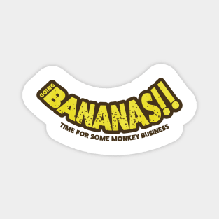 Going Bananas Magnet