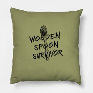 Wooden spoon survivor Pillow