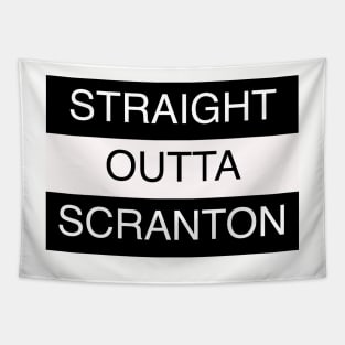 Straight Outta Scranton Tapestry