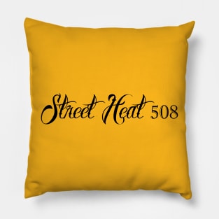 Street Heat 508 script Pillow