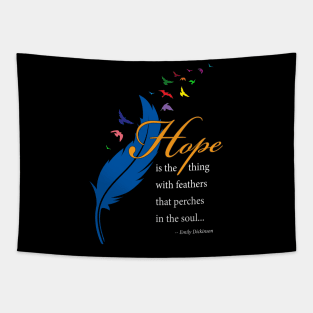 Hope quote, white type Tapestry