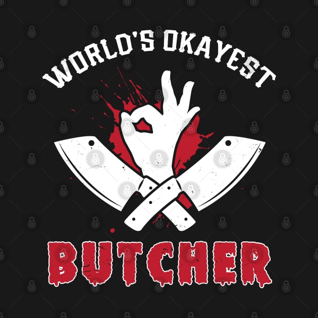 World's Okayest Butcher - Butcher Meat by Fresan