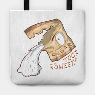 Sugar too sweet! Tote