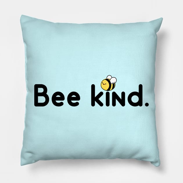 Bee kind. Pillow by happyfruitsart