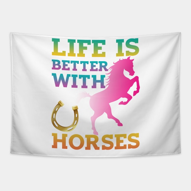 Cute Life Is Better With Horses Horseback Riding Tapestry by fiar32