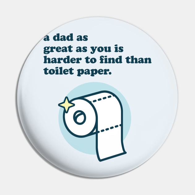 Toilet Paper Father's Day Quarantine Gift Pin by EbukaAmadiObi19