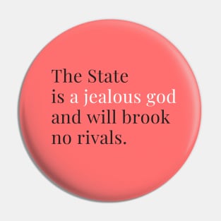 The State Brooks No Rivals Pin