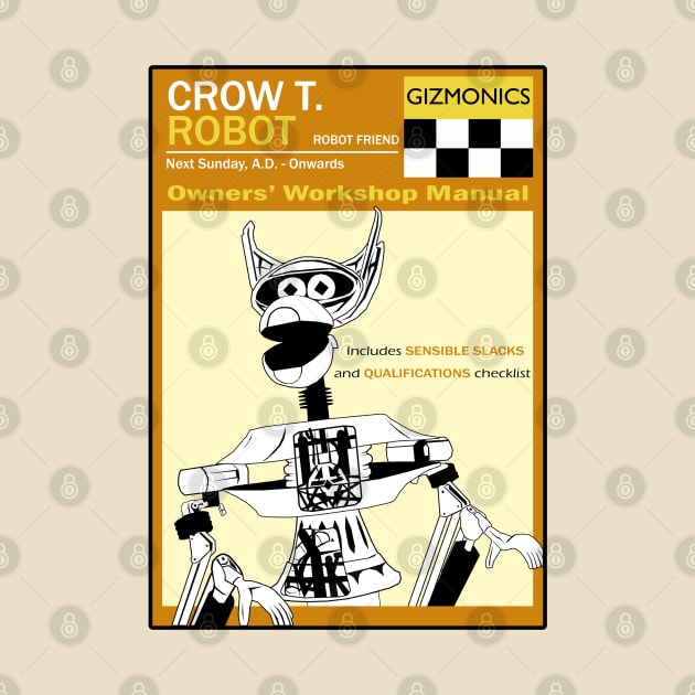 Crow T. Robot Workshop Manual by EpcotServo