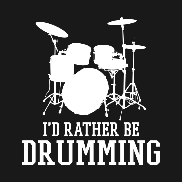 I'd Rather Be Drumming by SimonL