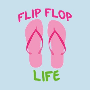 Flip Flop Life T-Shirt