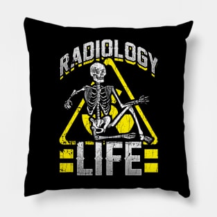 Radiology Life Funny Radiology XRay Radiologist Rad Tech Pillow