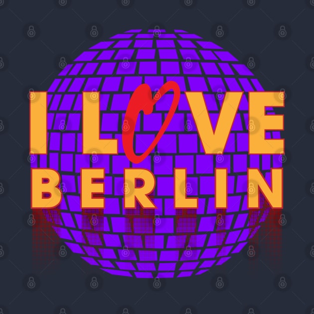 I Love Disco Berlin by dojranliev