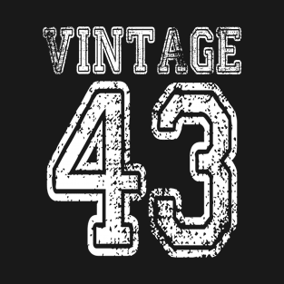 Vintage 43 1943 2043 T-shirt Birthday Gift Age Year Old Boy Girl Cute Funny Man Woman Jersey Style T-Shirt