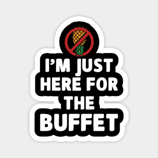 No Swinger Pineapple I'm Just Here for the Buffet Meme Magnet