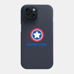 Super Dad Phone Case