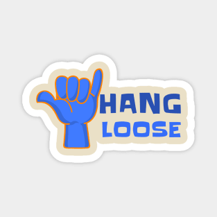 Hang loose Magnet