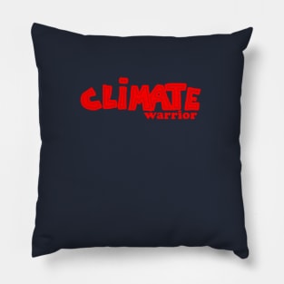 Climate warrior Pillow