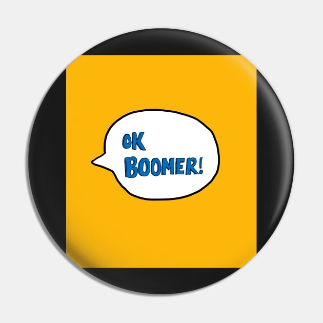 Ok Boomer Pin by troman479