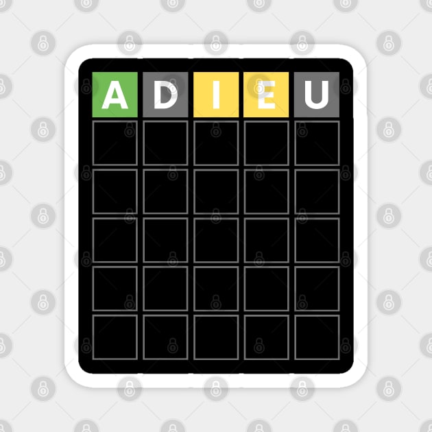 FUNNY WORD GAME ALWAYS START WITH ADIEU Magnet by apparel.tolove@gmail.com