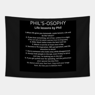 Phil's-Osophy Quotes- Best Selling Tapestry