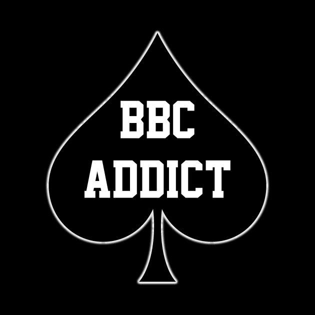 BBC Addict Queen Of Spades by CoolApparelShop