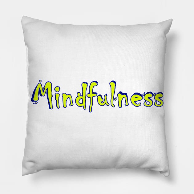Mindfulness Pillow by stefy