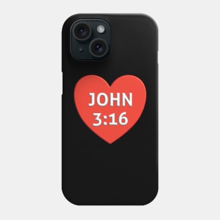 John 3:16 Heart - God Loves You Phone Case