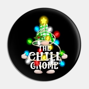 The Chill Gnome Christmas Matching Family Shirt Pin