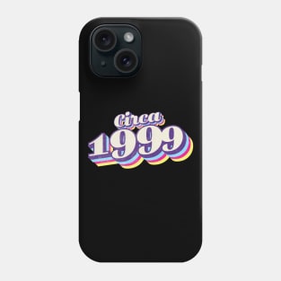 1999 Birthday Phone Case