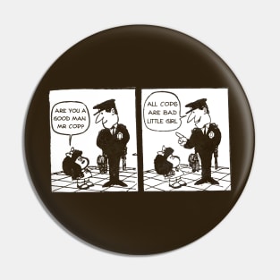 all cops are bad (retro comic) Pin