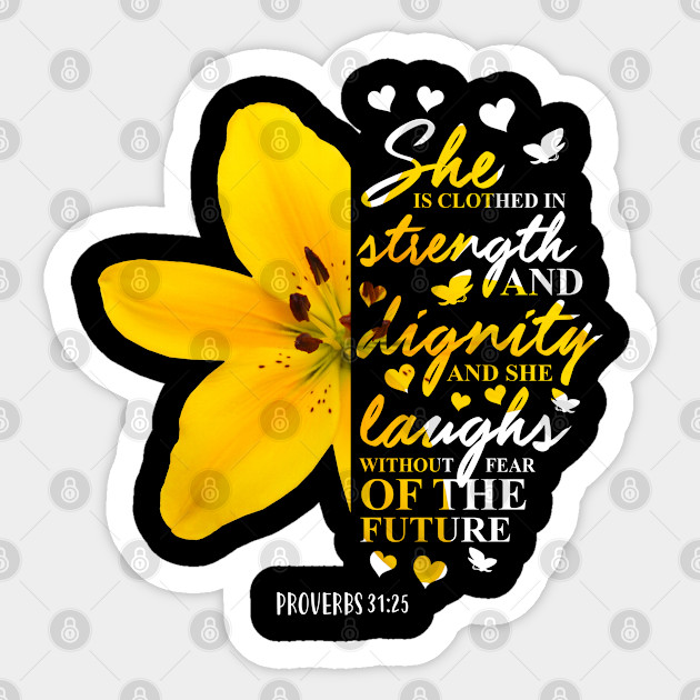 Womens She Is Clothed In Strength And Dignity Christian - Christian - Sticker