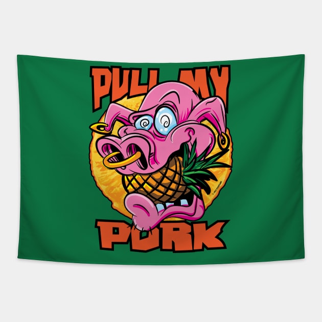 Pull My Pork with pineapples Tapestry by eShirtLabs