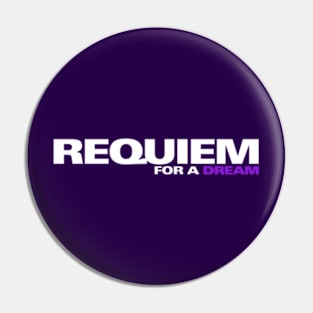 Requiem for a Dream Pin