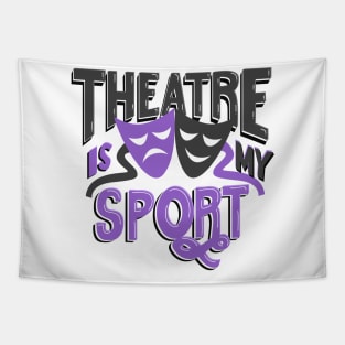Theatre Is My Sport Lettering Tapestry