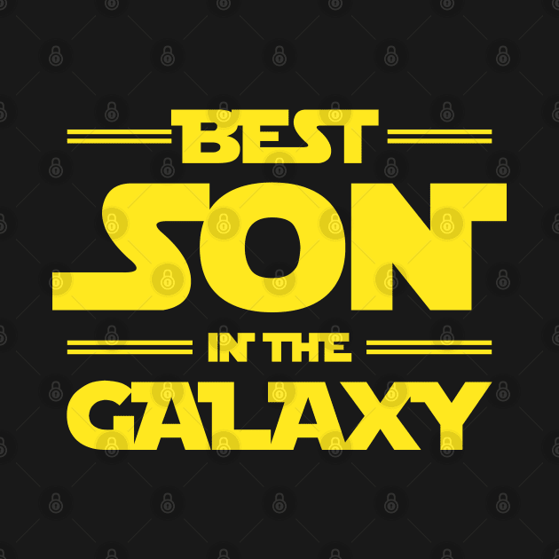 Gifts For Son: Best Son In The Galaxy by TwistedCharm