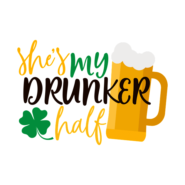 She's my drunker half by Coral Graphics