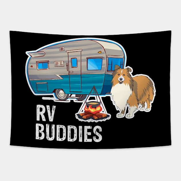 Sheltie Dog Rv Buddies Pet Lovers Funny Camping Camper Tapestry by franzaled