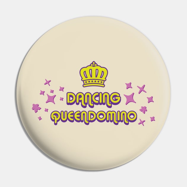 Dancing Queendomino Pin by RollForTheWin