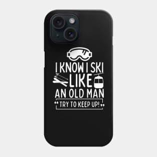 Never underestimate an old man who likes skiing Phone Case