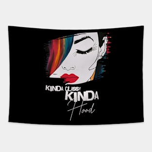 Kinda Classy Kinda Hood Tee Tapestry