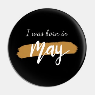 Born in May Pin