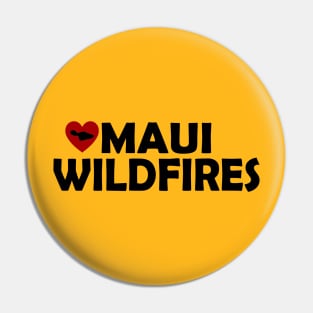 MAUI WILDFIRES Pin