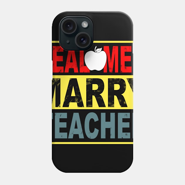 Real Men Marry Teacher Phone Case by heryes store