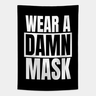 Wear A Damn Mask (Black) Tapestry