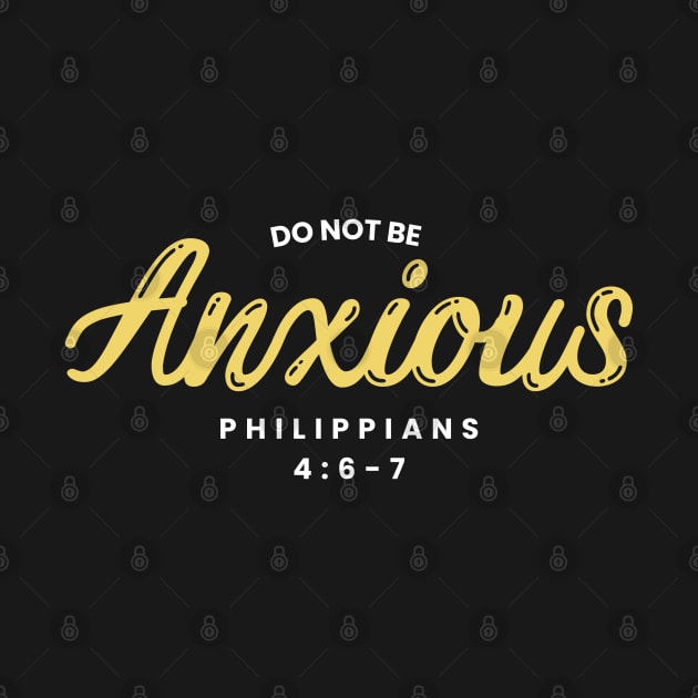 Philippians 4:6 Be Anxious for Nothing V15 by Family journey with God