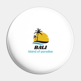 Bali island of paradise tshirt Pin