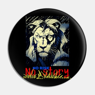 Lion No Risk Pin