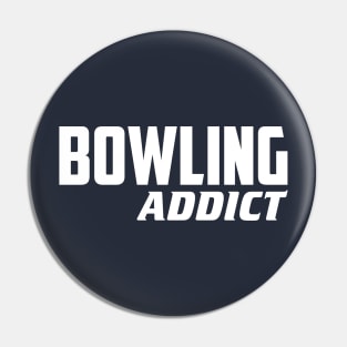 Bowling Addict Pin